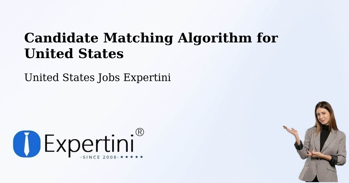 Candidate Matching Algorithm Overview – Ord - United States Jobs Expertini